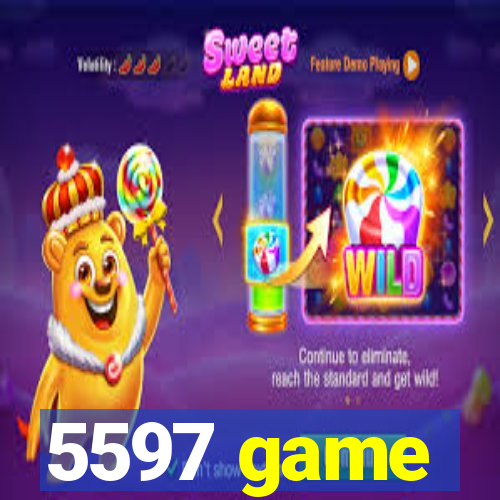 5597 game